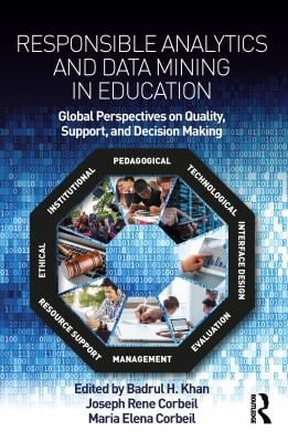 Responsible Analytics and Data Mining in Education: Global Perspectives on Quality, Support, and Decision Making
