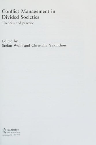Conflict management in divided societies: theories and practice