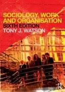 Sociology, Work and Organization
