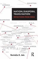 Nation, Diaspora, Trans-nation Reflections from India