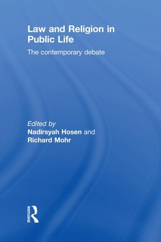 Law and religion in public life: the contemporary debate