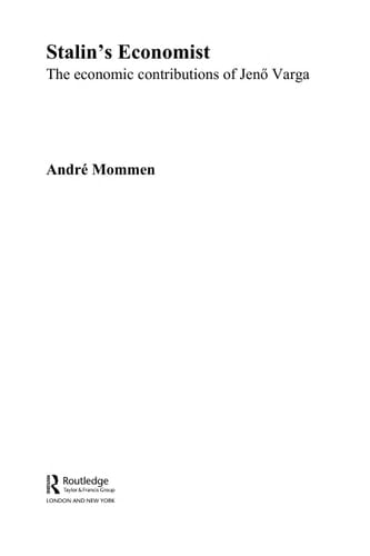 Stalin's economist: the economic contributions of Jenö Varga