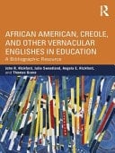 African American, Creole and Other Vernacular Englishes in Education: A Bibliographic Resource