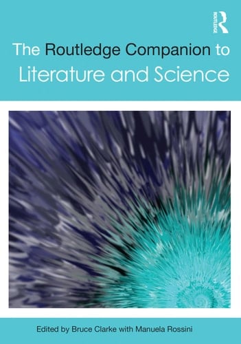 Routledge companion to literature and science