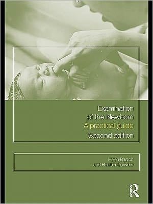 Examination of the Newborn: A Practical Guide