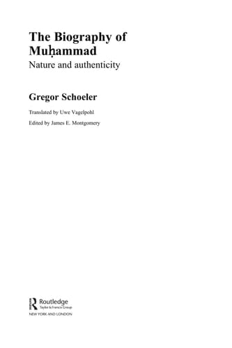 The biography of muhammed: nature and authenticity