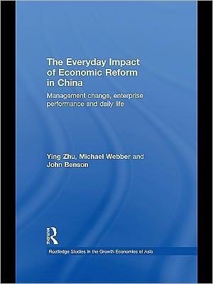 The everyday impact of economic reform in China: management change, economic performance and daily life