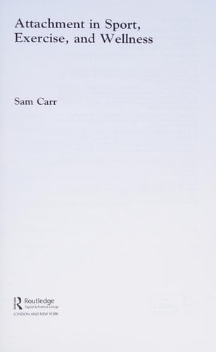 Attachment in Sport, Exercise and Wellness