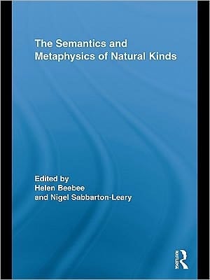 Semantics and Metaphysics of Natural Kinds