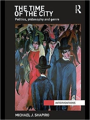 The time of the city: politics, philosophy, and genre