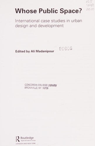 Whose public space?: international case studies in urban design and development