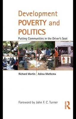 Development, Poverty, And Politics: Putting Communities In The Driver's Seat