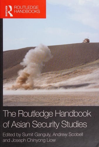 Routledge handbook of Asian security studies