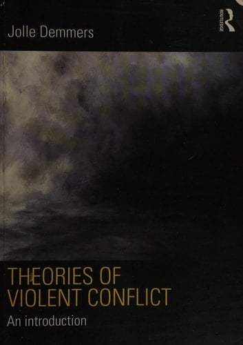 Theories of Violent Conflict: An Introduction