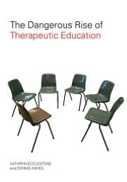 Dangerous Rise of Therapeutic Education