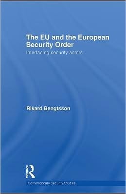 The EU and the European security order: interfacing security actors