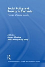 Social Policy and Poverty in East Asia: The Role of Social Security