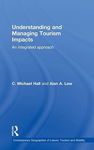 Understanding and managing tourism impacts: an integrated approach