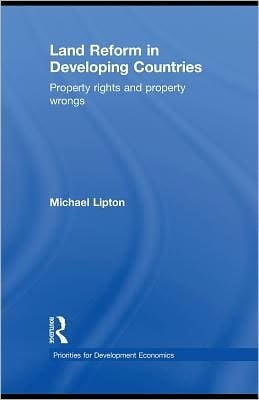 Land reform in developing countries: property rights and property wrongs