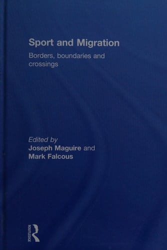 Sport and migration: borders, boundaries and crossings