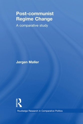 Post-communist regime change: a comparative study