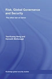 Risk, Global Governance, And Security: The Other War On Terror
