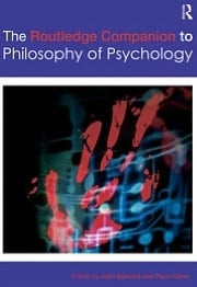Routledge Companion to Philosophy of Psychology