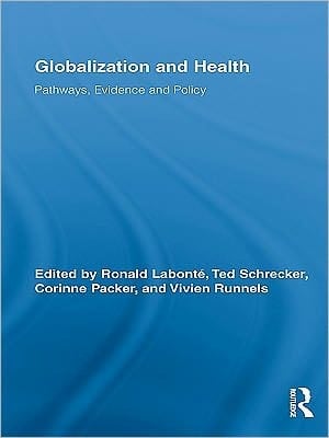 Globalization and Health : Pathways, Evidence and Policy