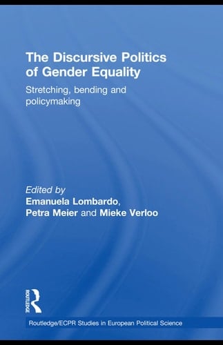 The discursive politics of gender equality: stretching, bending, and policy-making