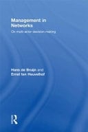Management in Networks On Multi-Actor Decision Making