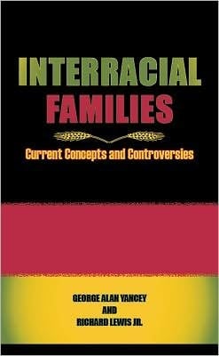 Interracial families: current concepts and controversies