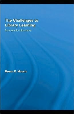 The Challenges To Library Learning: Solutions For Librarians