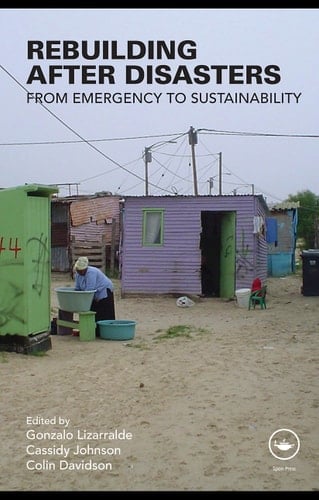 Rebuilding after disasters: from emergency to sustainability