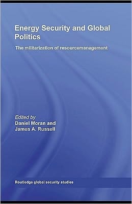 Energy Security And Global Politics