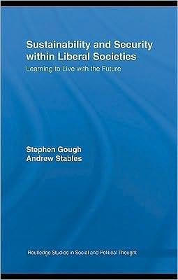 Sustainability And Security Within Liberal Societies