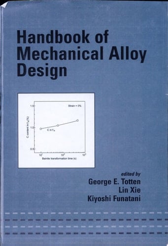 Handbook Of Mechanical Alloy Design