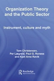 Organization Theory And The Public Sector