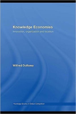 Knowledge economies: innovation, organization and location