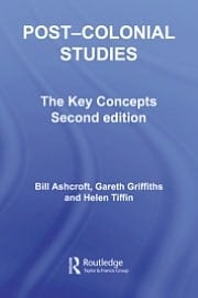 Post-colonial Studies: The Key Concepts