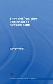 Entry And Post-entry Performance Of Newborn Firms