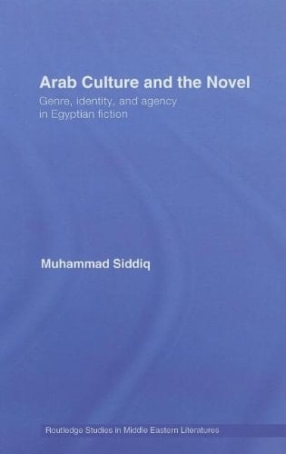 Arab Culture and the Novel