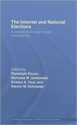 Internet and National Elections: A Comparative Study of Web Campaigning