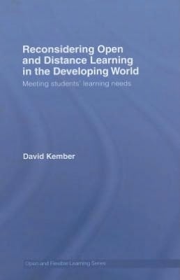 Reconsidering Open And Distance Learning In The Developing World: Meeting Students' Learning Needs