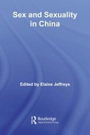 Sex And Sexuality In China
