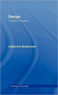 Design: The Key Concepts