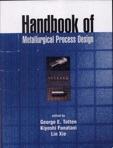 Handbook of Metallurgical Process Design
