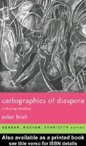 Cartographies of Diaspora: Contesting Identities