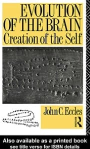 Evolution Of The Brain: Creation Of The Self