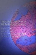 Teachers' Work in a Globalizing Economy