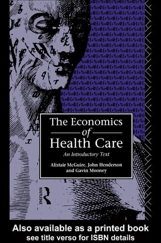 The economics of health care: an introductory text